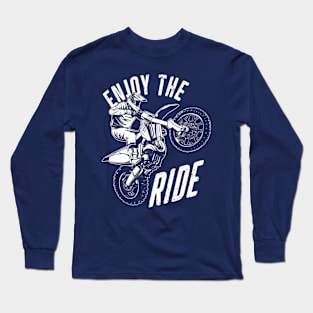 Enjoy The Ride Long Sleeve T-Shirt